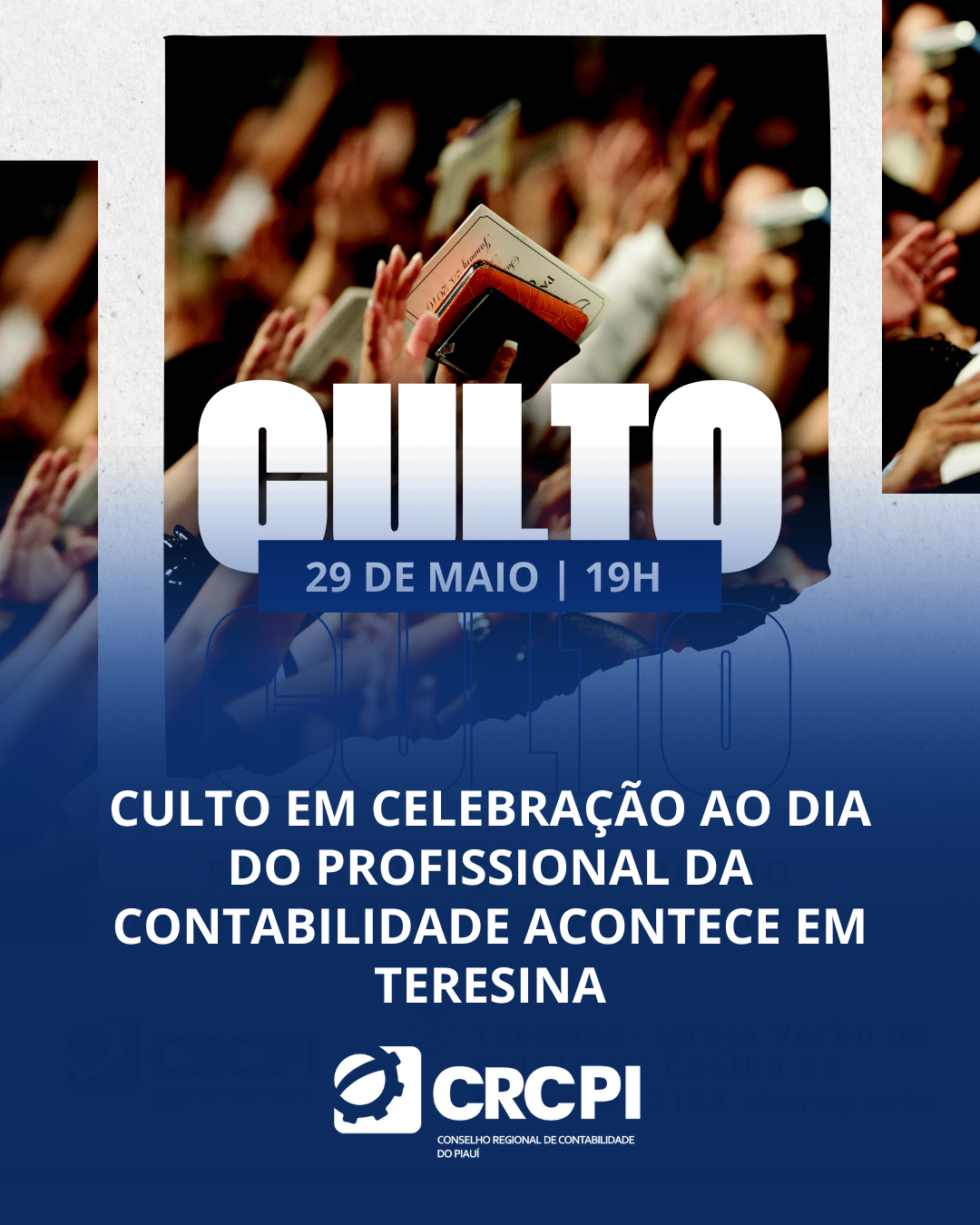 Culto em Celebração ao Dia do Profissional da Contabilidade acontece em Teresina