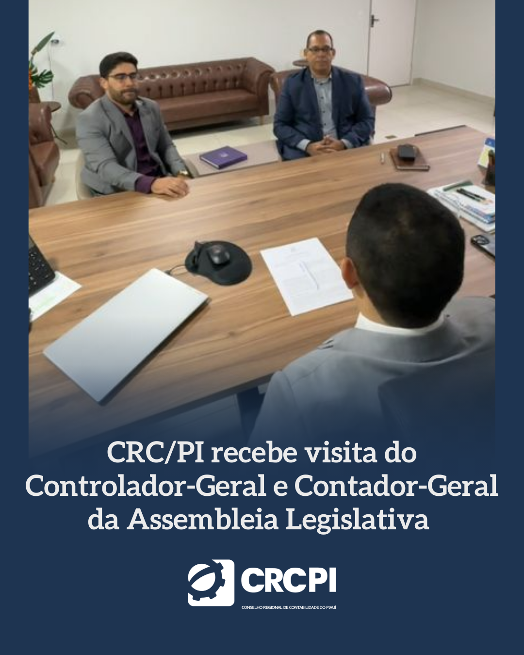 CRC/PI recebe visita do Controlador-Geral e Contador-Geral da Assembleia Legislativa