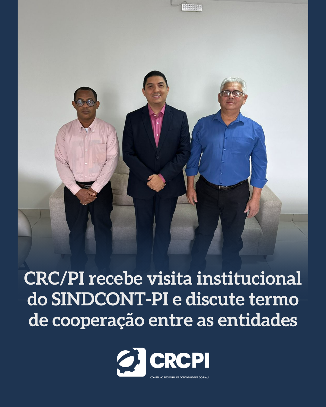 CRC/PI recebe visita institucional do SINDCONT-PI e discute termo de cooperação entre as entidades